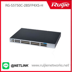 RG-S5750-H Series รุ่น RG-S5750C-28SFP4XS-H
