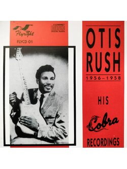 Otis Rush – 1956-1958 His Cobra Recordings / FRANCE / ปกในมีจุดเหลือง / แผ่นดี