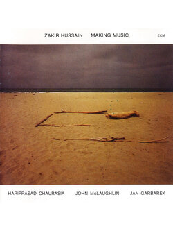 Zakir Hussain – Making Music / GERMANY / ค่าย ECM / ทะลุขอบไม่โดนเนื้อแผ่น / แผ่นดี
