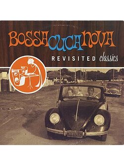 Various – Bossa Cuca Nova (Revisited Classics) / AUSTRIA / แผ่นสวย