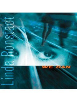 Linda Ronstadt - We Ran / USA / แผ่นดี