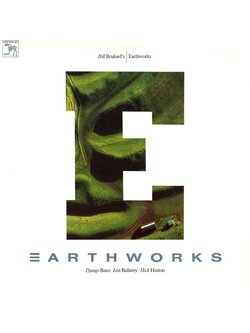 Bill Bruford's Earthworks – Earthworks / ไม่ระบุ / แผ่นดี