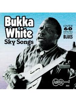 Bukka White – Sky Songs / USA / ปกเจาะ / แผ่นดี