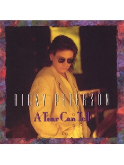 Ricky Peterson – A Tear Can Tell / JAPAN / แผ่นสวย / มี Obi