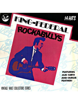Various – King-Federal Rockabillys / USA / ปกมีจุดเหลือง / แผ่นดี