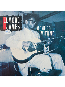 Elmore James – Come Go With Me / FRANCE / แผ่นดี