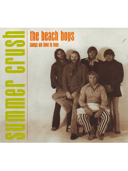 The Beach Boys – Summer Crush: Songs We Love To Love / USA / แผ่นเป็นรอย