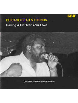 Chicago Beau – Having A Fit Over Your Love / JAPAN / แผ่นสวย / มี Obi