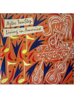 Aztec Two-Step – Living In America / JAPAN / แผ่นโปรโม / แผ่นดี