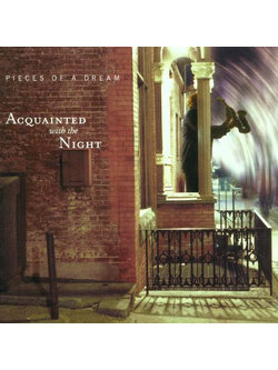 Pieces Of A Dream – Acquainted With The Night / USA / Enhanced CD / HDCD / แผ่นสภาพนางฟ้า / มี Obi