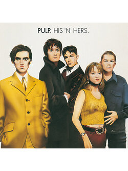 Pulp – His 'N' Hers / FRANCE / แผ่นสวย