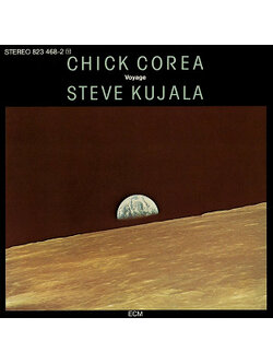 Chick Corea, Steve Kujala – Voyage / JAPAN / ค่าย ECM / ปกในมีจุดเหลือง / แผ่นดี / มี Obi