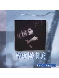 Paul Hanson – Astro Boy Blues / JAPAN / แผ่นสวย / มี Obi
