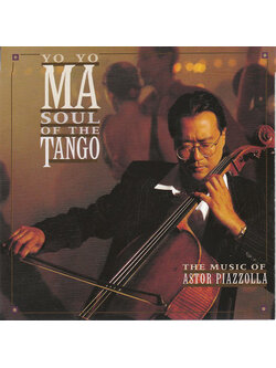 Yo-Yo Ma, Astor Piazzolla – Soul Of The Tango (The Music Of Astor Piazzolla) / USA / เป็นรอยเล็กน้อย