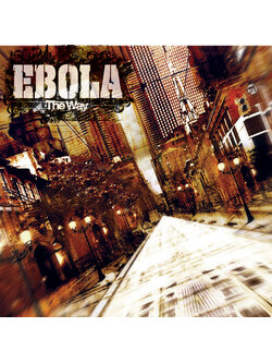Ebola – The Way / แผ่นดี