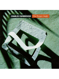 Charles Fambrough – The Proper Angle / JAPAN / แผ่นดี