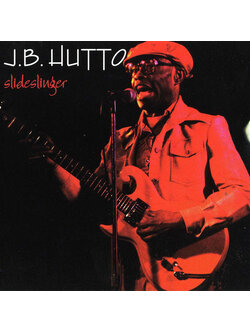 J.B. Hutto – Slideslinger / USA / แผ่นสวย