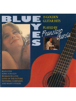 Francisco Garcia – Blue Eyes (15 Golden Guitar Hits Played By Francisco Garcia) / EEC / แผ่นดี