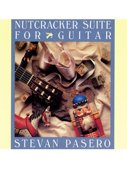 Petr Ilyich Tchaikovsky - Stevan Pasero – Nutcracker Suite For Guita / ไม่ระบุ / แผ่นสวย