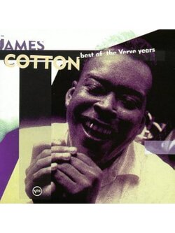 James Cotton – Best Of The Verve Years / ไม่ระบุ / ปกมีจุดเหลือง / แผ่นสวย
