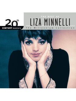 Liza Minnelli – 20th Century Masters: The Millennium Collection: Best of Liza Minnelli / USA / แผ่นดี