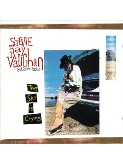 Stevie Ray Vaughan And Double Trouble – The Sky Is Crying / USA / มีรอยบ้าง