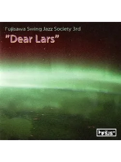 Lars Jansson – Fujisawa Swing Jazz Society 3rd "Dear Lars" / ไม่ระบุ / เป็นรอยเล็กน้อย