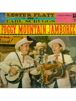 Lester Flatt And Earl Scruggs – Foggy Mountain Jamboree / USA / แผ่นสภาพนางฟ้า