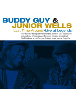 Buddy Guy & Junior Wells – Last Time Around - Live At Legends / USA / แผ่นสวย