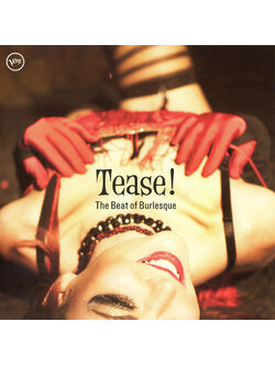 Various – Tease! The Beat Of Burlesque / THAILAND / ปกเจาะ / แผ่นโปรโม / เป็นรอยเล็กน้อย