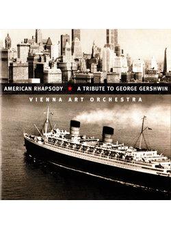 Vienna Art Orchestra – American Rhapsody A Tribute To George Gershwin / USA / แผ่นดี