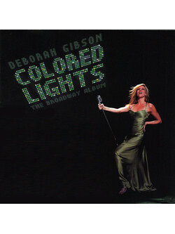 Deborah Gibson – Colored Lights (The Broadway Album) / USA / แผ่นดี