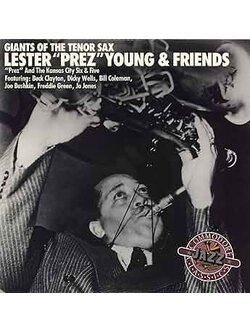 Various – Lester "Prez" Young & Friends (Giants Of The Tenor Sax (1938-1944)) / USA / แผ่นดี