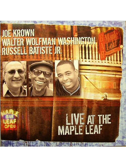 Joe Krown, Walter Wolfman Washington, Russell Batiste Jr. – Live At The Maple Leaf / ไม่ระบุ / แผ่นดี