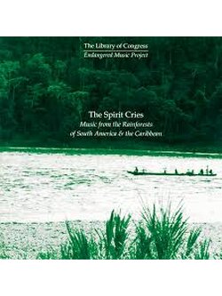 Various – The Spirit Cries: Music Of The Rain Forests Of South America & The Caribbean / USA / แผ่นดี