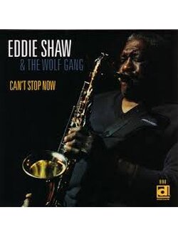 Eddie Shaw & The Wolf Gang – Can't Stop Now / USA / ปกเจาะ / ปกในมีจุดเหลือง / แผ่นดี