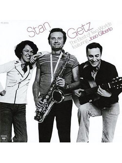 Stan Getz Featuring Joao Gilberto – The Best Of Two Worlds / JAPAN / แผ่นสวย