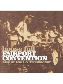 Fairport Convention – House Full - Live At The LA Troubadour / EU / แผ่นสวย