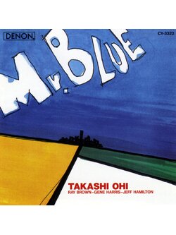 Takashi Ohi – Mr. Blue / JAPAN / แผ่นดี