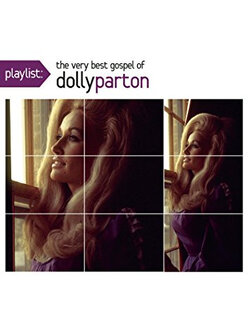 Dolly Parton – Playlist: The Very Best Gospel Of Dolly Parton / ไม่ระบุ / แผ่นดี