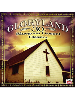Various – Gloryland: 30 Bluegrass Gospel Classics / USA / 2CD / แผ่นสวย