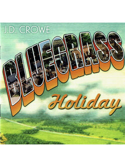 J.D. Crowe – Bluegrass Holiday / USA / แผ่นดี