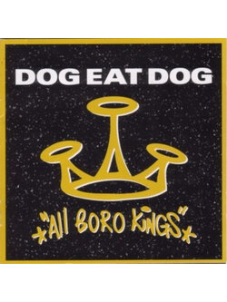 Dog Eat Dog – All Boro Kings / USA / แผ่นเป็นรอย