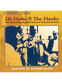 J.B. Hutto & The Hawks – Masters Of Modern Blues / USA / แผ่นสวย