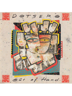 Dotsero – Out Of Hand / USA / มีรอยบ้าง