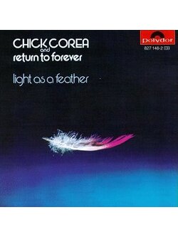 Chick Corea & Return To Forever – Light As A Feather / USA / ปกในมีจุดเหลือง / แผ่นดี