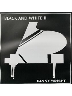 Danny Wright – Black And White II / CANADA / มีรอยหมึกปากกาด้านสกรีนแผ่น / แผ่นดี