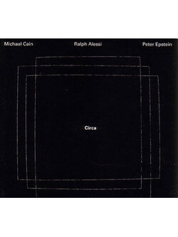 Michael Cain / Ralph Alessi / Peter Epstein – Circa / JAPAN / ค่าย ECM / แผ่นสวย / มี Obi