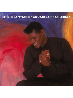 Emilio Santiago – Aquarela Brasileira 5 / ไม่ระบุ / แผ่นดี