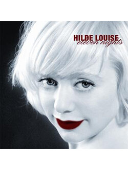 Hilde Louise – Eleven Nights And Two Early Mornings / EU / แผ่นดี